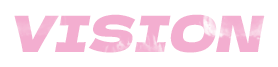 VISION
